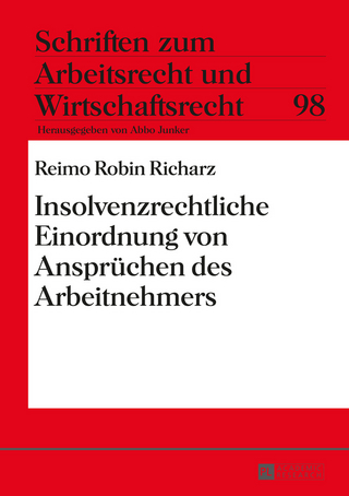 Insolvenzrechtliche Einordnung von Anspruechen des Arbeitnehmers