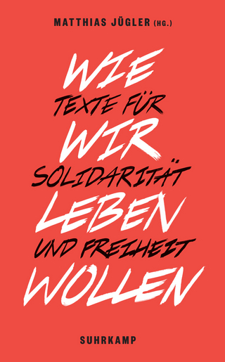 Wie wir leben wollen