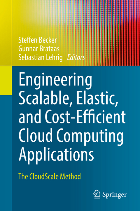 Engineering Scalable, Elastic, and Cost-Efficient Cloud Computing Applications - 