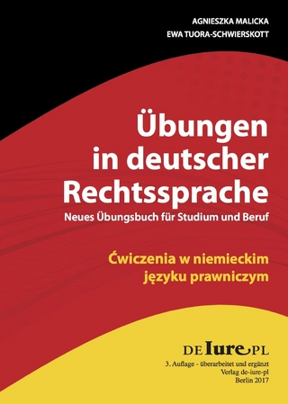 Übungen in deutscher und polnischer Sprache. Neues Übungsbuch für Juristen und Übersetzer.