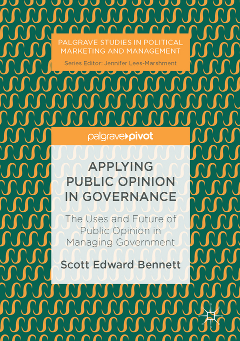Applying Public Opinion in Governance - Scott Edward Bennett
