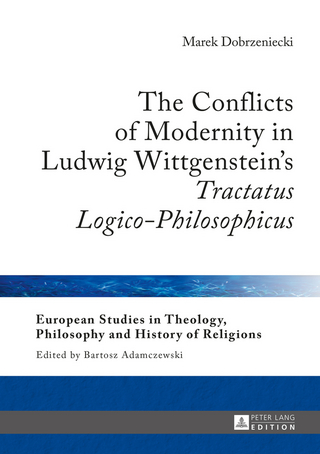 The Conflicts of Modernity in Ludwig Wittgenstein’s «Tractatus Logico-Philosophicus»