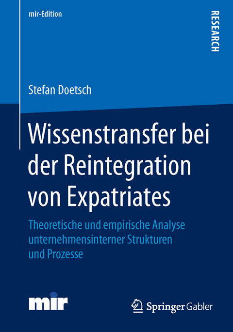 Wissenstransfer bei der Reintegration von Expatriates - Stefan Doetsch