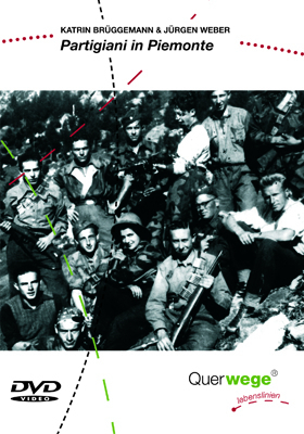 Partigiani in Piemonte - Katrin Brüggemann, Jürgen Weber