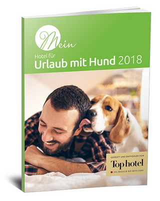 Mein Hotel für Urlaub mit Hund 2018