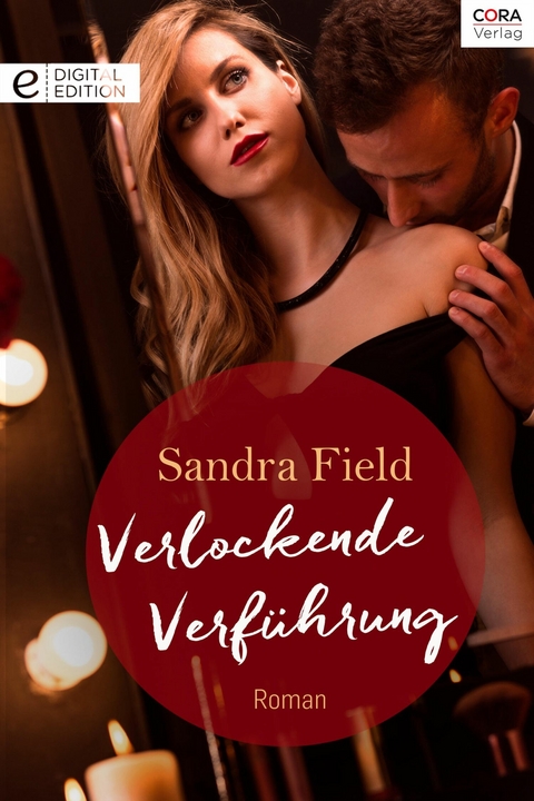 Verlockende Verf&uuml;hrung - Sandra Field