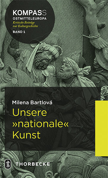 Unsere "nationale" Kunst - Milena Bartlov&aacute;