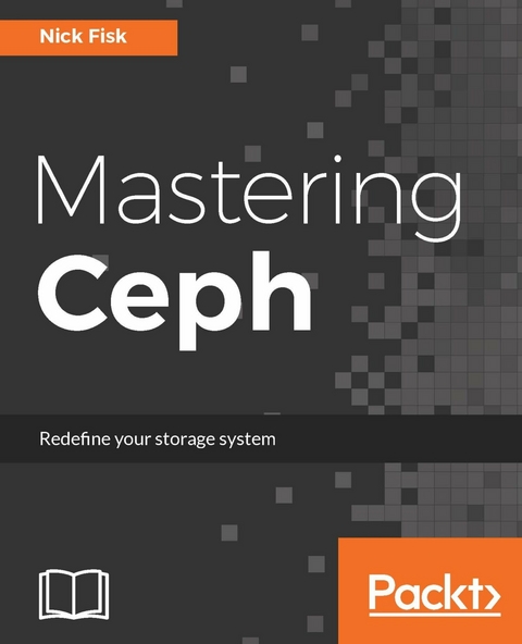 Mastering Ceph -  Fisk Nick Fisk