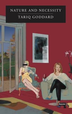 Nature and Necessity -  Tariq Goddard