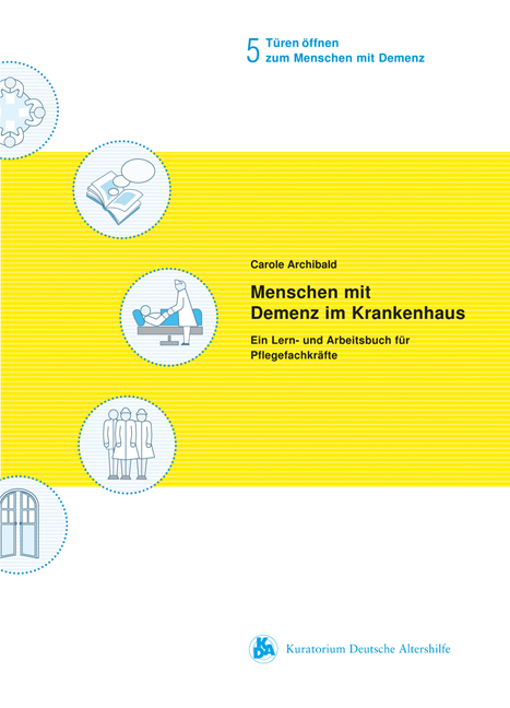 Menschen mit Demenz im Krankenhaus - Carole Archibald