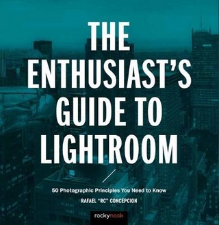 Enthusiast's Guide to Lightroom