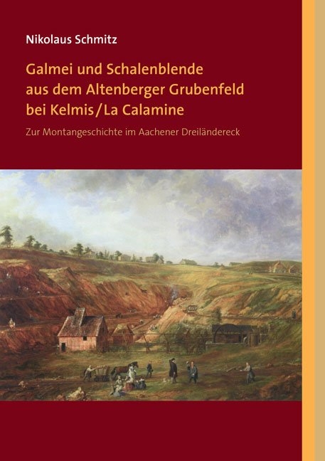 Galmei und Schalenblende aus dem Altenberger Grubenfeld bei Kelmis/La Calamine - Nikolaus Schmitz