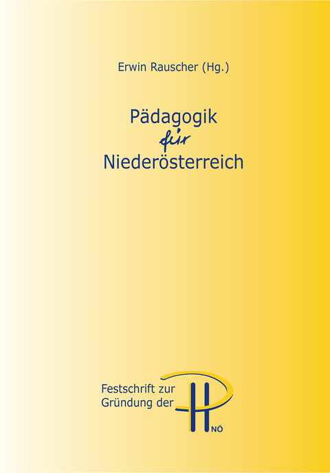 P&auml;dagogik f&uuml;r Nieder&ouml;sterreich - 
