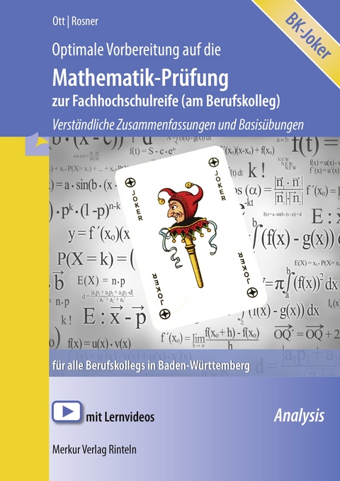Optimale Vorbereitung auf die Mathematik-Pr&uuml;fung zur Fachhochschulreife (am Berufskolleg) - Roland Ott, Stefan Rosner