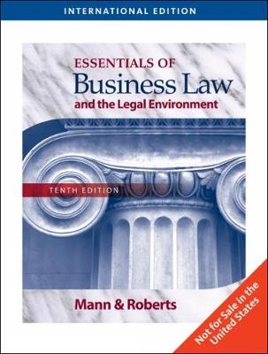 Essentials of Business Law and the Legal Environment