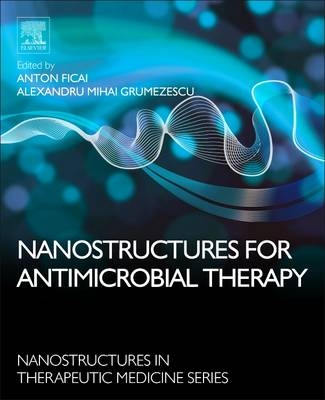 Nanostructures for Antimicrobial Therapy - 