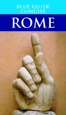 Blue Guide Concise Rome