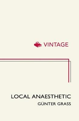 Local Anaesthetic -  G nter Grass
