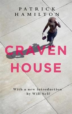 Craven House -  Patrick Hamilton