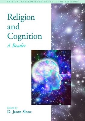 Religion and Cognition - D. Jason Slone
