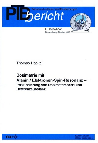 Dosimetrie mit Alanin /Elektronen-Spin-Resonanz