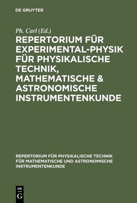 Repertorium f&uuml;r physikalische Technik f&uuml;r mathematische und astronomische... / Text - 