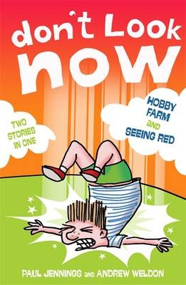 Hobby Farm and Seeing Red -  PAUL JENNINGS