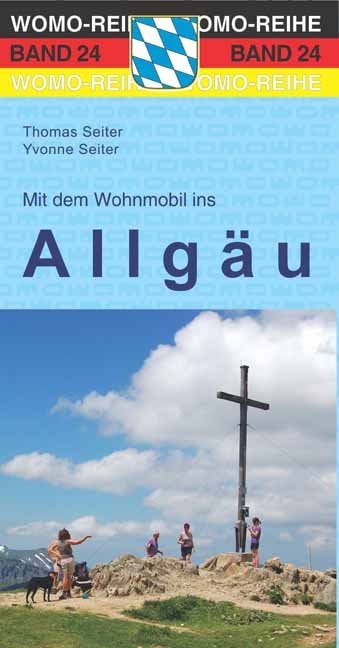 Mit dem Wohnmobil ins Allg&auml;u - Thomas Seiter, Yvonne Seiter