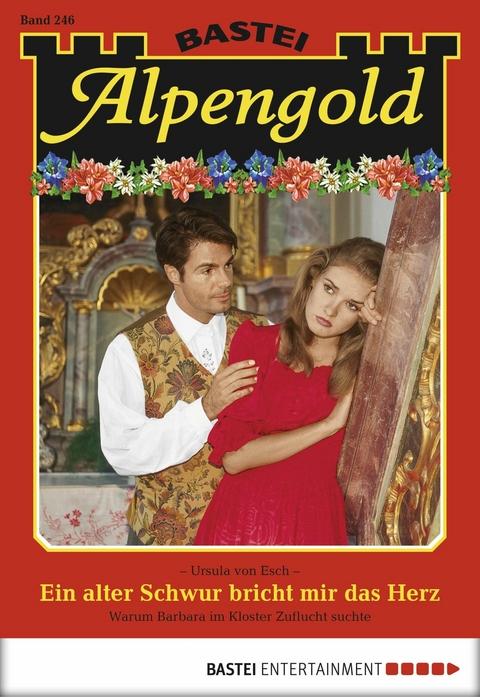 Alpengold 246 - Ursula von Esch