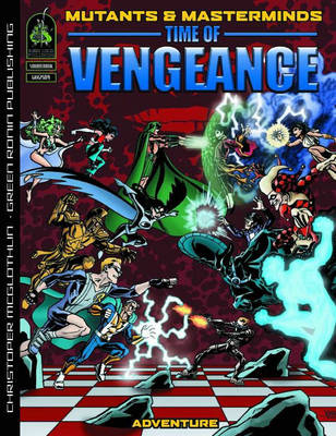 Mutants & Masterminds: Time of Vengeance