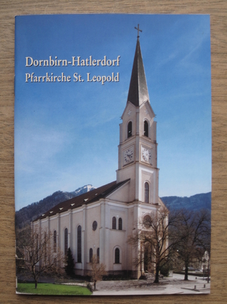 Dornbirn-Hatlerdorf /Vorarlberg Pfarrkirche St. Leopold