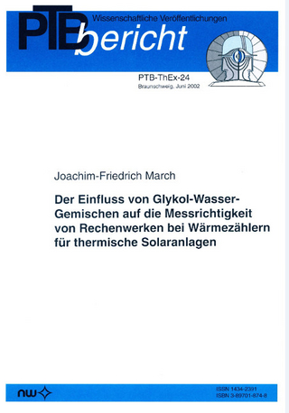 Der Einfluss von Glykol-Wasser-Gemischen auf die Messrichtigkeit von Rechenwerken bei Wärmezählern für thermische Solaranlagen