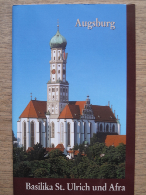 Augsburg Basilika St. Ulrich und Afra - Monika Soffner, Franz Wolf