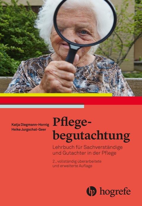 Pflegebegutachtung - Katja Diegmann&ndash;Hornig, Heike Jurgschat&ndash;Geer