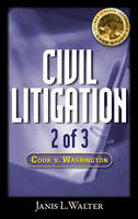 Civil Litigation Case Study #2 CD-ROM : Cook v. Washington