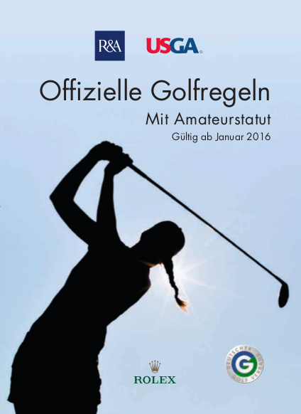 Offizielle Golfregeln - G&uuml;ltig ab Januar 2016