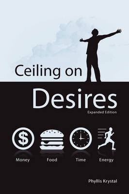 Ceiling on Desires, Expanded Edition - Phyllis Krystal