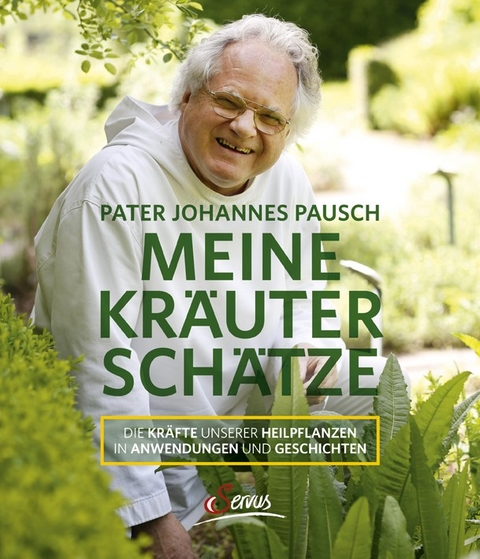 Meine Kr&auml;utersch&auml;tze - Johannes Pausch
