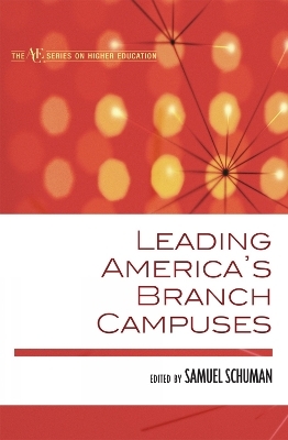 Leading America's Branch Campuses