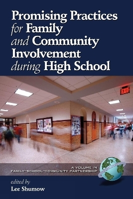 Promising Practices for Family and Community Involvement during High School