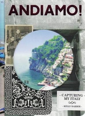 Andiamo! Capturing My Italy