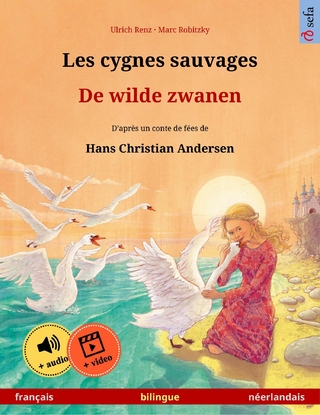 Les cygnes sauvages – De wilde zwanen (français – néerlandais)