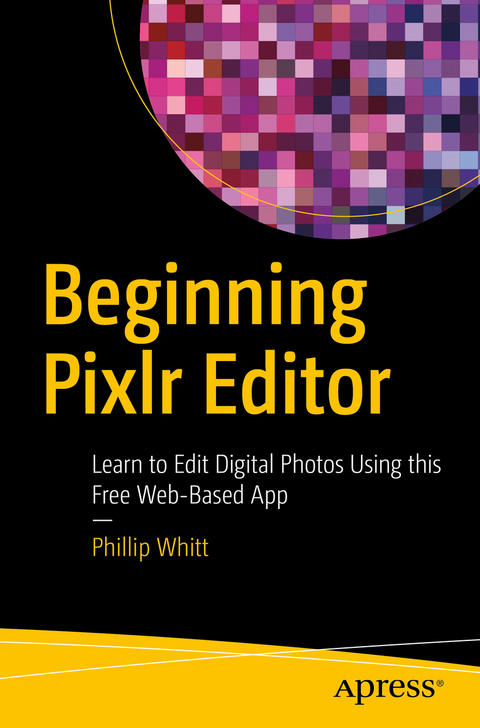 Beginning Pixlr Editor - Phillip Whitt