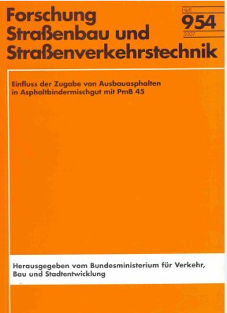 Einfluss der Zugabe von Aufbauasphalten in Asphaltbindermischgut mit PmB 45 - P Renken, Th Lobach