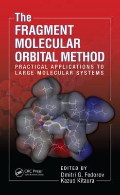 The Fragment Molecular Orbital Method - 