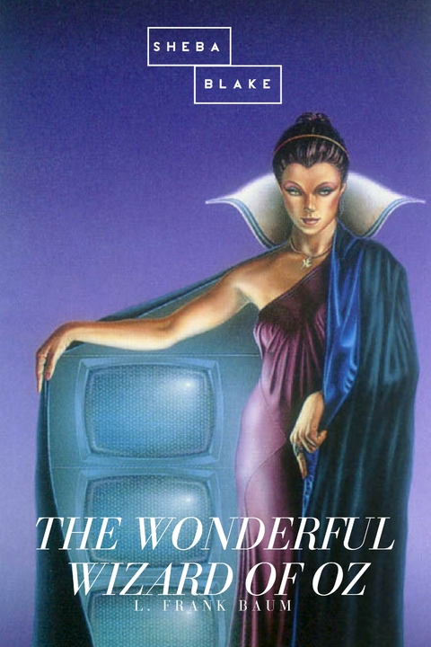The Wonderful Wizard of Oz - L. Frank Baum