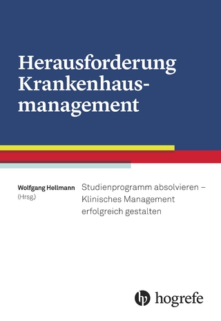 Herausforderung Krankenhausmanagement
