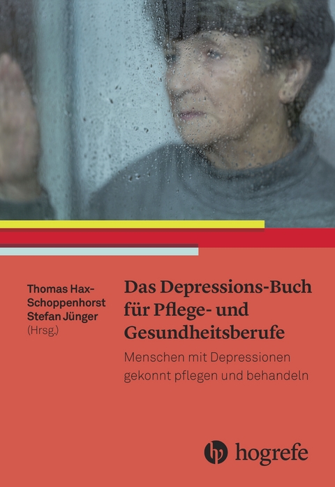 Das Depressions&ndash;Buch f&uuml;r Pflege&ndash; und Gesundheitsberufe - 