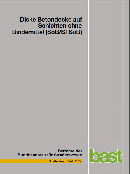 Dicke Betondecke auf Schichten ohne Bindemittel (SoB/STSuB) - G Leykauf, D Birmann, O. Weller