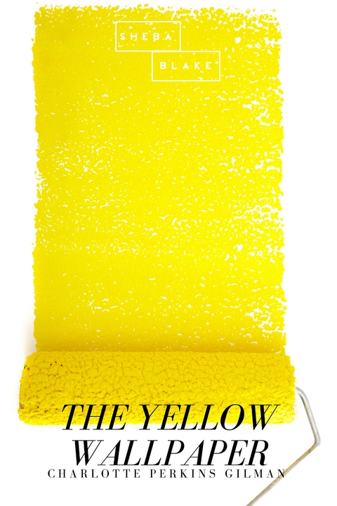 The Yellow Wallpaper - Charlotte Perkins Gilman